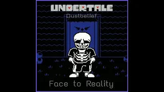 ~•|Dustbelief Face To Reality|•~ [[Jango's Take]]