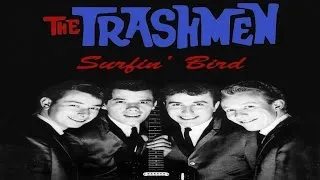 Best Classics - The Trashmen - The Trashmen: Surfin' Bird