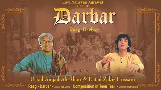 Raag Darbari Alaap Jhod Jhala | Ustad Amjad Ali Khan Khan | Ustad Zakir Hussain | Raag Darbari