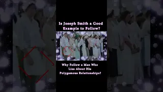 Is Joseph Smith a Good Example to Follow? #short