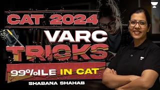 Reading Comprehension Hacks & Strategy for 99% in CAT 2024 VARC | Shabana Shahab