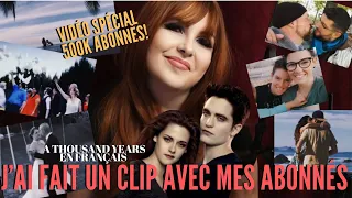 CLIP DES ABONNÉS - A Thousand Years de Christina PERRI (Twilight ) traduit en français 🇫🇷