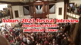 The 2023 Asbury Revival Interview with Pastor Jonathan Grizzell