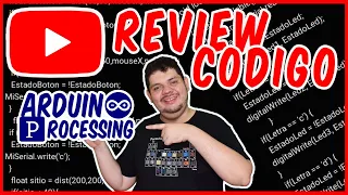 Review Codigo Subcriptores  | Processing y Arduino