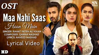 Maa Nahi Saas Hoon Mein Ost Full_|_( LYRICS ) Song_|_Ratah Fateh Ali Khan_|_SN Lyrics World