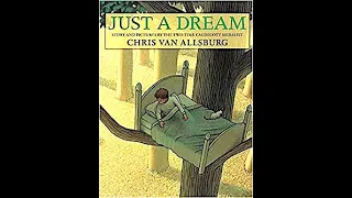 "Just a Dream" Read Aloud - Mrs. Woodings