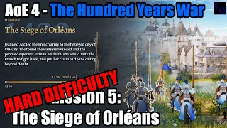 100 Years War Campaign HARD DIFFICULTY Mission 5 - The Siege of Orléans | Age of Empires IV AoE 4