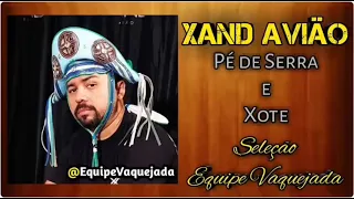 Xand Avião Canta Pé de Serra, Xote e São João