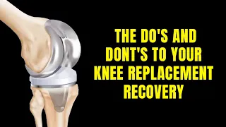 Avoid These Mistakes After Total Knee Replacement Surgery | Do's and Don'ts