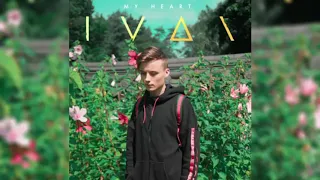 IVAN - My Heart | ПЕРЕВОД НА РУССКИЙ