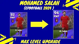 Mohamed Salah Max Level Training Upgrade in eFootball 2024 mobile I AFTER UPDATE.