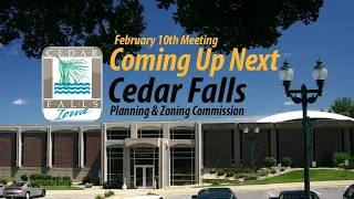 Cedar Falls Planning and Zoning Committee Meeting February 10, 2021