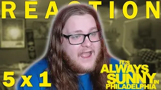 It's Always Sunny in Philadelphia 5x1 REACTION!! "The Gang Exploits the Mortgage Crisis"