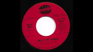 Billy Hill - Hello Mr. World