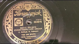 Don't Believe Everything You Dream ~ The Ink Spots ~ 1944 Brunswick 78rpm ~ Fidelity HF43 Player