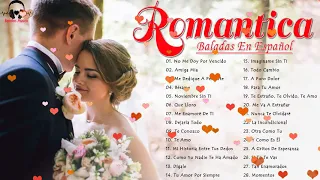 2 Hora De Baladas Románticas Para Enamorados En Español❤Los Mejores Musica Romantica Inolvidable