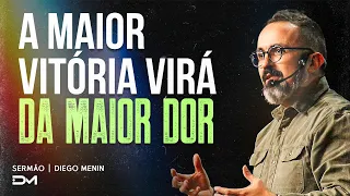 A MAIOR VITÓRIA VIRÁ DA MAIOR DOR | SERMÃO