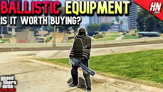 Is Ballistic Equipment Worth Buying? | GTA Online