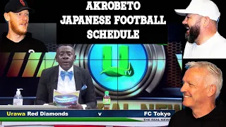 Akrobeto Brings You Japanese League Football Schedule REACTION!! | OFFICE BLOKES REACT!!