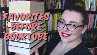 Best Books I Read Before Booktube