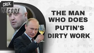 Who Is Yevgeny Prigozhin And Why Putin Needs Mercenaries To Fight In Ukraine | Wagner Group