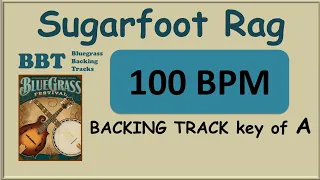 Sugarfoot Rag 100 bpm bluegrass backing track