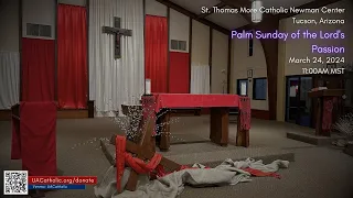 Palm Sunday of the Lord’s Passion 3/24/2024