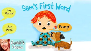 💩 Kids Book Read Aloud: SAM'S FIRST WORD by Bea Birdsong and Holly Hatam