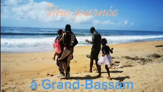 Une journée à Grand Bassam !