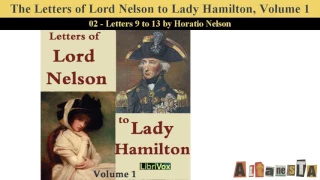 The Letters of Lord Nelson to Lady Hamilton, Volume I