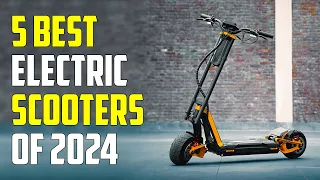 5 Best Electric Scooters 2024 | Best Electric Scooter 2024