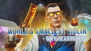 World's Smallest Violin ft. Headhunter (Valorant Montage)