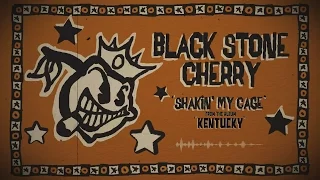 Black Stone Cherry - Shakin' My Cage (Official Lyric Video)