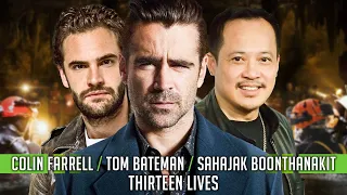 Colin Farrell, Tom Bateman, and Sahajak Boonthanakit Talk Thirteen Lives