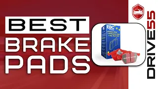 The Best Brake Pads of 2021 🛑: The Complete Guide | Drive 55