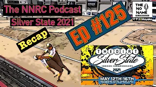 SShow #125 The No Name RC Podcast - Silver State 2021 Recap