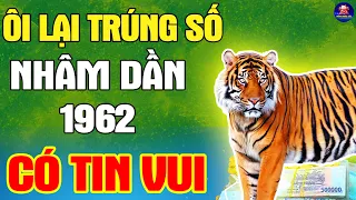 Top 4 Điềm Báo TRÚNG SỐ Cực Sốc: Cuộc Đời Tuổi NHÂM DẦN 1962 Ăn Đậm Lộc Trời, Tiền Đè Ngạt Thở