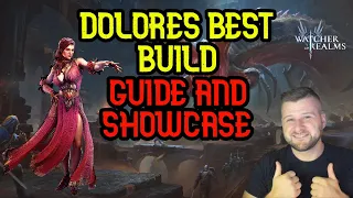 Amazing Dolores Build And Showcase Guide  - Watcher of Realms