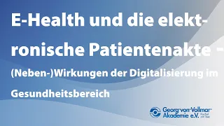 Online-Veranstaltung: E-Health und die elektronische Patientenakte vom 09. Juni 2021