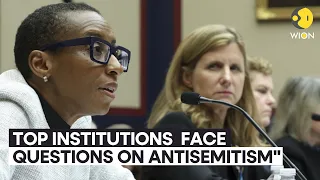 Congress questions Harvard, MIT and UPenn Presidents on Campus Antisemitism | WION Originals