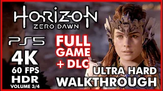 HORIZON ZERO DAWN [PS5 4K 60FPS HDR] Full Game Walkthrough - ULTRA HARD 100% Collectibles - VOL 3/4