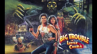 Большой переполох в маленьком Китае (Big Trouble in Little China, 1986) - Русский Трейлер к фильму
