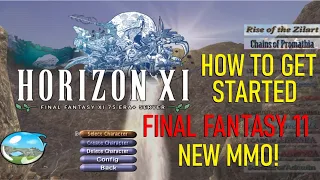 HorizonXI  A New Final Fantasy 11 Server! How to get started. How to install.  What is all the hype?