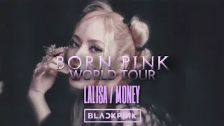 Lisa - LaLisa / Money | Born Pink World Tour Concept