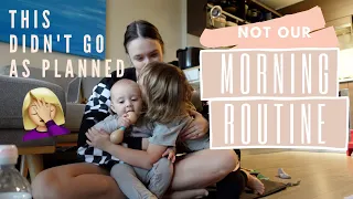 (NOT) My Morning Routine with two young kids|RAW/REAL Life