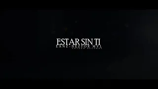 Eanz ft Nestor Mvl-Estar sin Ti (Video official)