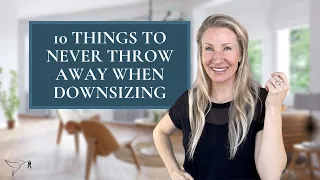 10 Things to Never Throw Away When Downsizing with Realtor Kimmy Rolph