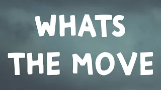 The Kid Laroi - What’s The Move (Lyrics) Feat. Future & BabyDrill