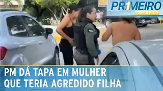 Polícia investiga tapa de PM em mãe que teria agredido filha | Primeiro Impacto (29/04/24)