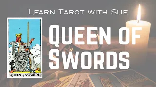 Learn the Queen of Swords Tarot Card